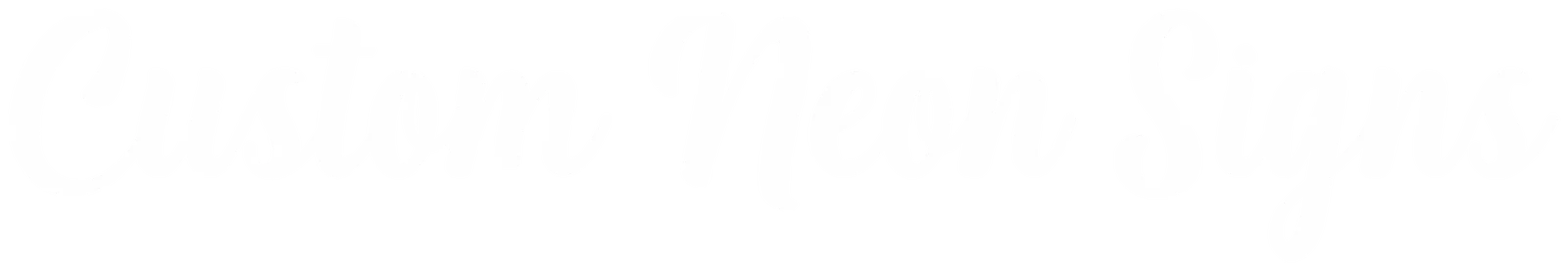 CUSTOM NEON SIGNS